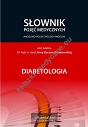 Słownik pojęć medycznych - Diabetologia