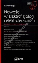 Nowości w elektrofizjologii i elektroterapii Zasady postępowania Część 2