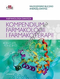 Farmakologia Danysza  Kompendium farmakologii i farmakoterapii