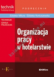 Organizacja pracy w hotelarstwie Podręcznik