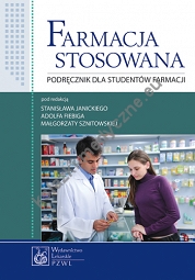 Farmacja stosowana. Podręcznik dla studentów farmacji