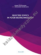 Selected topics in food biotechnology