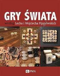Gry świata według Lecha i Wojciecha Pijanowski