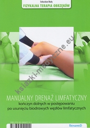 Manualny drenaż limfatyczny kończyn dolnych po usunięciu biodrowych węzłów limfatycznych + DVD