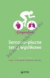 Sercowo-płucne testy wysiłkowe Kompendium