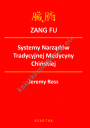 ZANG FU Systemy Narządów Tradycyjnej Medycyny Chińskiej
