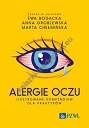 Alergie oczu. Ilustrowane kompendium dla praktyków