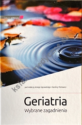 Geriatria Wybrane zagadnienia