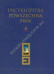 Encyklopedia Powszechna PWN Tom 6