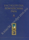 Encyklopedia Powszechna PWN Tom 6
