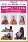 Mowa dziecka do 6 roku życia ćwiczenia usprawniające