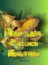 Technologia produkcji kukurydzy