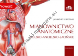 Mianownictwo anatomiczne polsko-angielsko-łacińskie