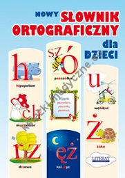 Nowy słownik ortograficzny dla dzieci