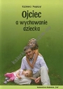 Ojciec a wychowanie dziecka