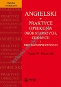 Angielski w praktyce opiekuna osób starszych, chorych i niepełnosprawnych