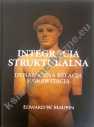  Integracja strukturalna. Dynamiczna relacja z grawitacją