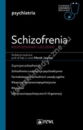 Schizofrenia Rozpoznanie i leczenie W gabinecie lekarza specjalisty. Psychiatria