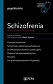 Schizofrenia Rozpoznanie i leczenie W gabinecie lekarza specjalisty. Psychiatria