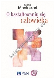 O kształtowaniu się człowieka