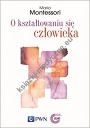 O kształtowaniu się człowieka