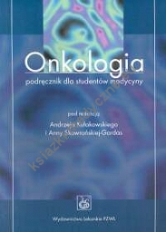 Onkologia Podręcznik dla studentów medycyny