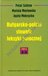 Bułgarsko-polski słownik leksyki potocznej tom 2 K-O