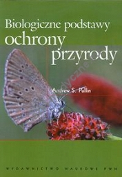 Biologiczne podstawy ochrony przyrody