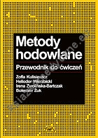 Metody hodowlane. Przewodnik do ćwiczeń