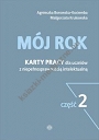 Mój rok Część 2 Karty pracy dla uczniów z niepełnosprawnością intelektualną