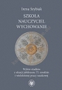 Szkoła − nauczyciel − wychowanie