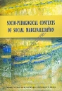 Socio-Pedagogical Contexts of Social Marginalization