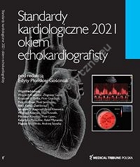 Standardy Kardiologiczne Okiem Echokardiografisty 2021