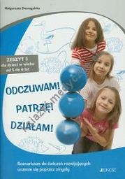 Odczuwam Patrzę Działam Zeszyt 3