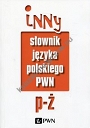 Inny słownik języka polskiego Tom 2