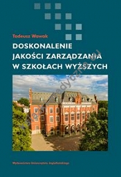 Doskonalenie jakości zarządzania w szkołach wyższych