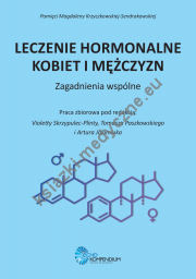 Leczenie hormonalne kobiet i mężczyzn tom 1 - zagadnienie wspólne