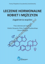 Leczenie hormonalne kobiet i mężczyzn tom 1 - zagadnienie wspólne
