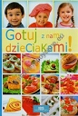 Gotuj z nami dzieciakami