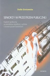 Seniorzy w przestrzeni publicznej