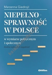 Niepełnosprawność w Polsce w wymiarze politycznym i społecznym