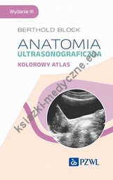 Anatomia ultrasonograficzna. Kolorowy atlas