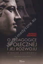 O pedagogice społecznej i jej rozwoju
