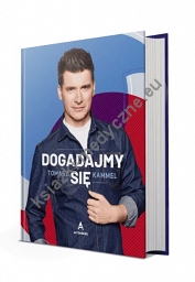 Dogadajmy się – Tomasz Kammel