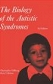 Biology of the Autistic Syndromes
