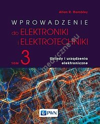 Wprowadzenie do elektroniki i elektrotechniki Tom 3