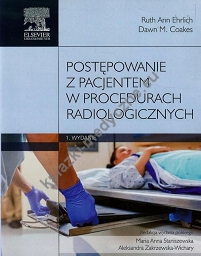 Postępowanie z pacjentem w procedurach radiologicznych 