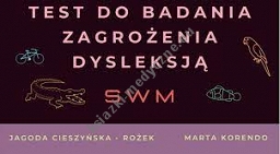 Test do badania zagrożenia dysleksją SWM