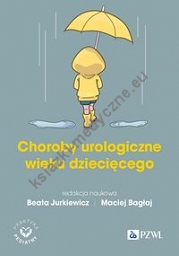 Choroby urologiczne wieku dziecięcego