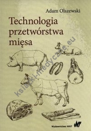 Technologia przetwórstwa mięsa